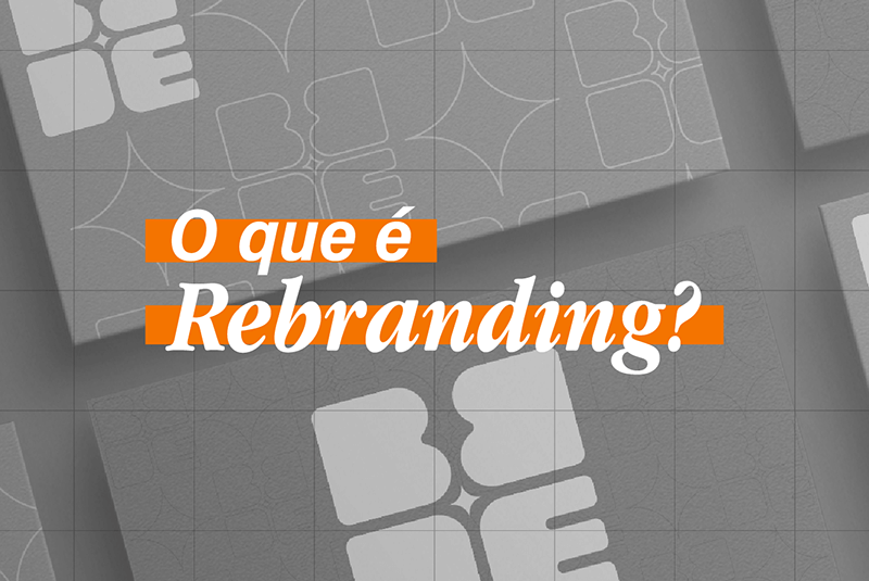 No momento você está vendo O que é Rebranding?